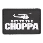 Naszywka 3D - Get to the Choppa - czarna (GFT-30-018031)