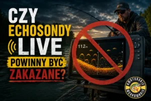 Czy echosondy live powinny być zakazane